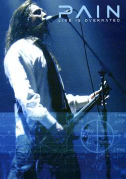 Pain (SWE) : Live Is Overrated